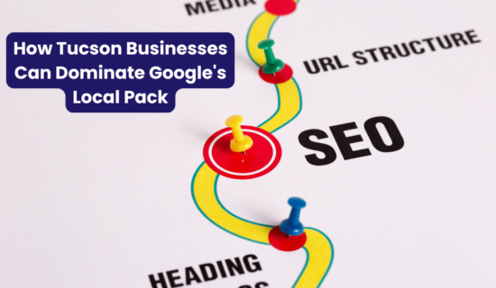 Top SEO Strategies for Small Businesses in Tucson (1)